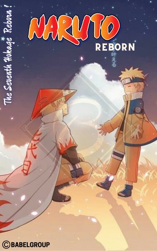 NARUTO Fanfiction : Reborn / Rebirth